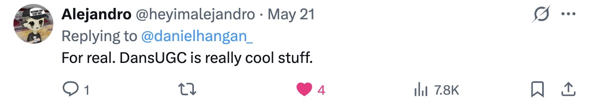 X reply from @heyimalejandro: “For real. DansUGC is really cool stuff.”